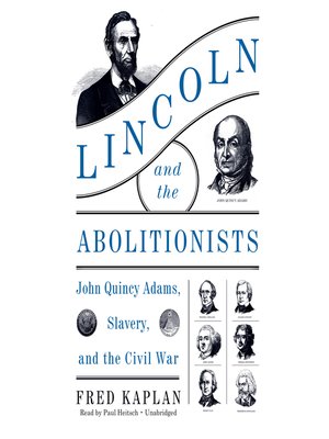 cover image of Lincoln and the Abolitionists